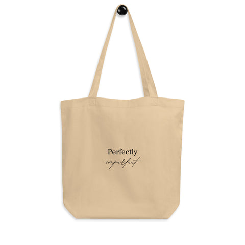 Eco Tote Bag - Perfectly Imperfect