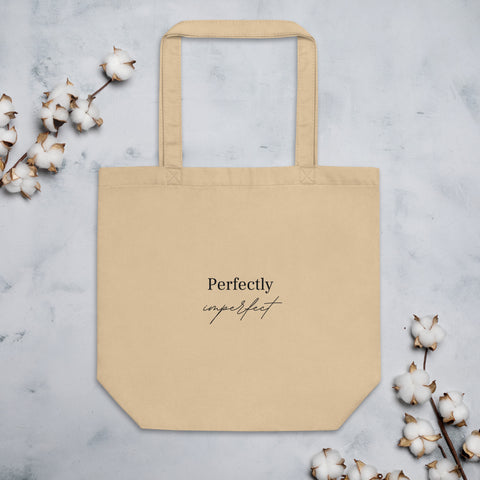 Eco Tote Bag - Perfectly Imperfect